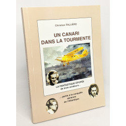 Un canari dans la tourmente - La fascinante aventure d'Assolant...
