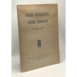 Thèses cartésiennes et thèses thomistes