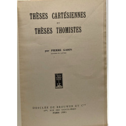 Thèses cartésiennes et thèses thomistes