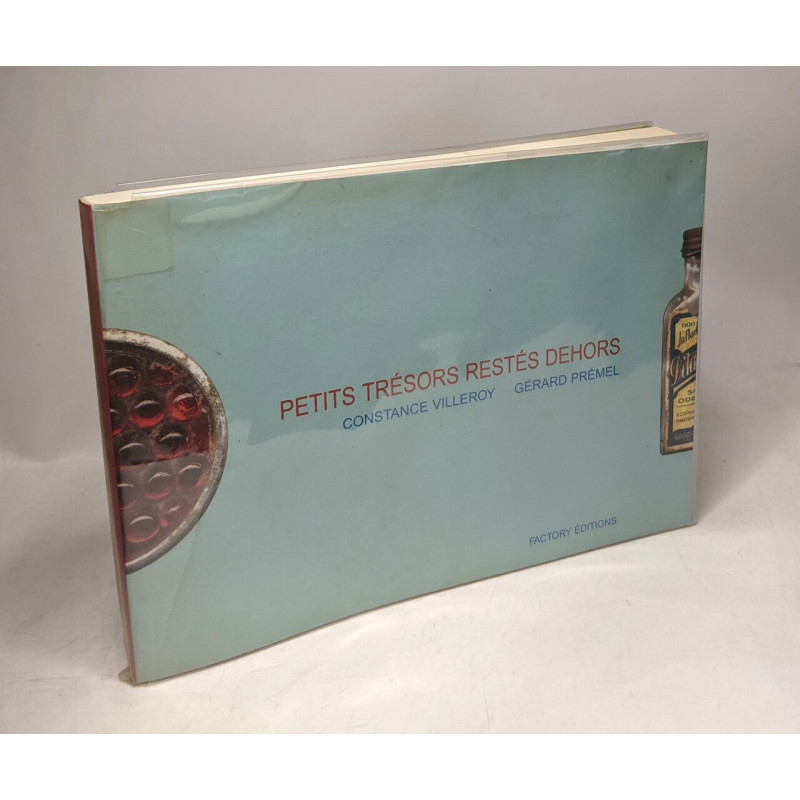 Petits trésors restés dehors