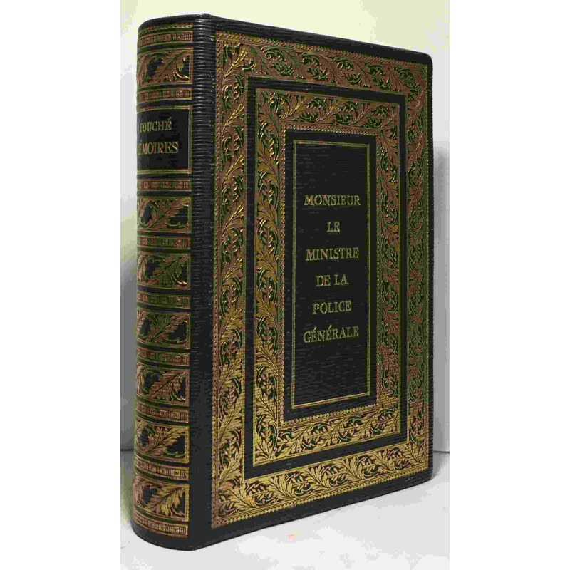 Mémoires complets et authentiques de Joseph Fouché - Duc d'Otrante...