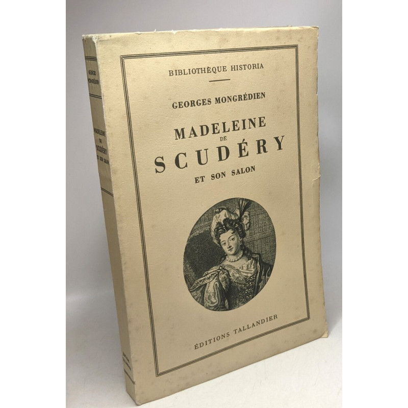 Madeleine de Scudéry et son salon / Bibliothéque historia