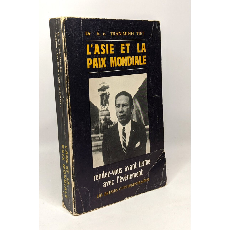 L'Asie et la Paix mondiale - rende-vous avant terme avec l'évènement