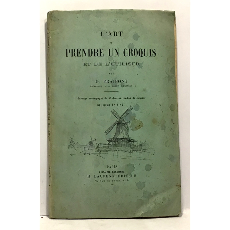 l'art de prendre un croquis et de l'utiliser - 3e édition
