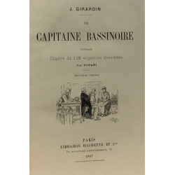 Le capitaine bassinoire - illustré de 118 vignettes dessinées par...