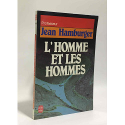 L'homme Et Les Hommes. Essai Sur L'originalité Biologique De...