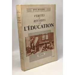 Vérités et rêveries sur l'éducation