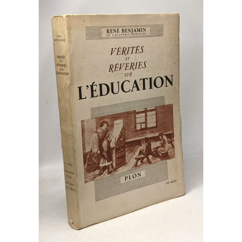 Vérités et rêveries sur l'éducation