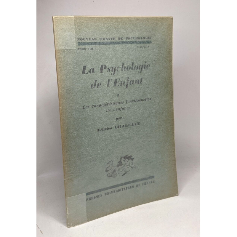 La psychologie de l'enfant - I- Les caractéristiques...