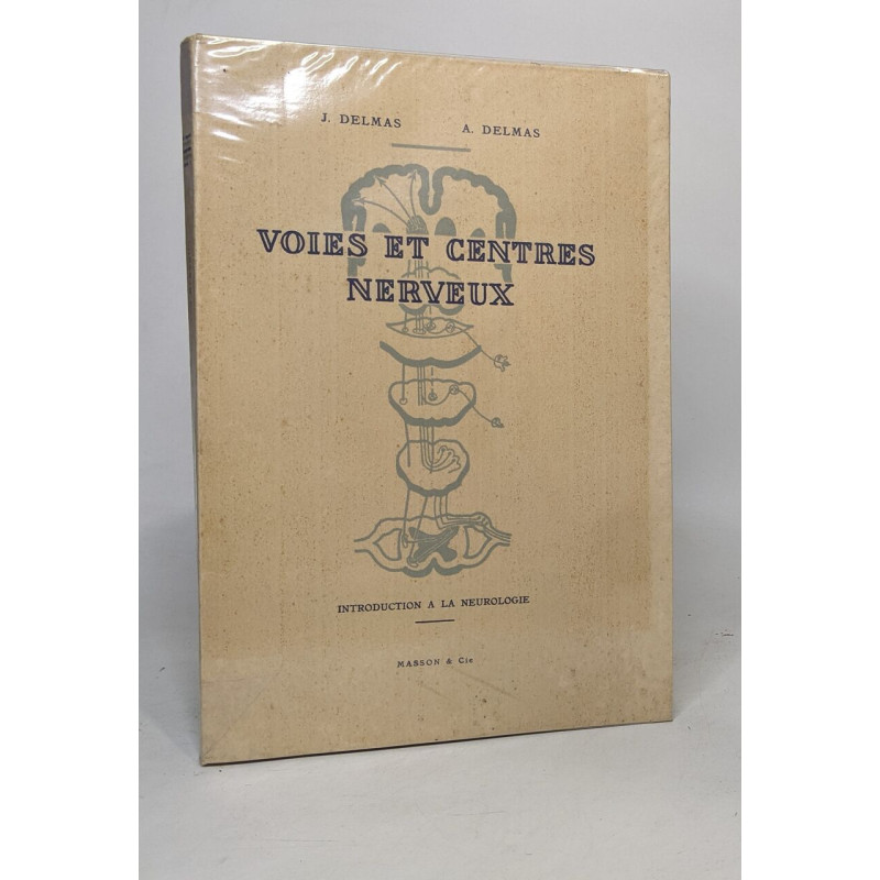 Voies et centres nerveux