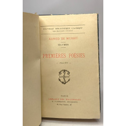 Premières poésies 1829-1835 - Oeuvres