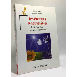 Les énergies renouvelables : Etats des lieux et perspectives