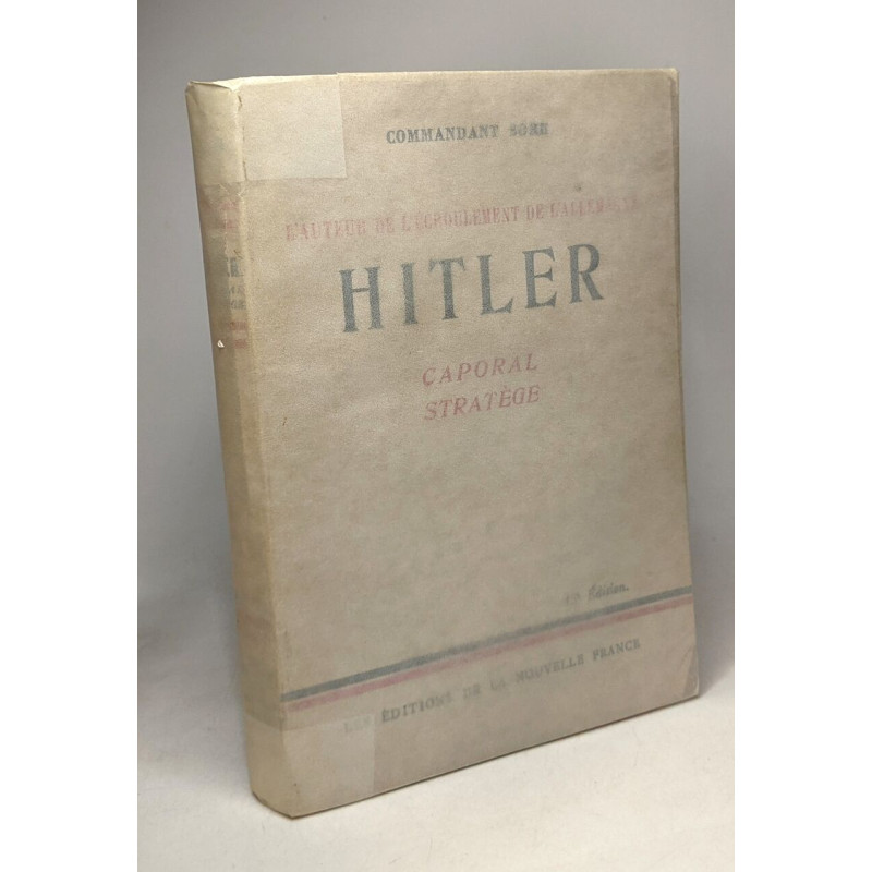 Hitler - Caporal Stratège