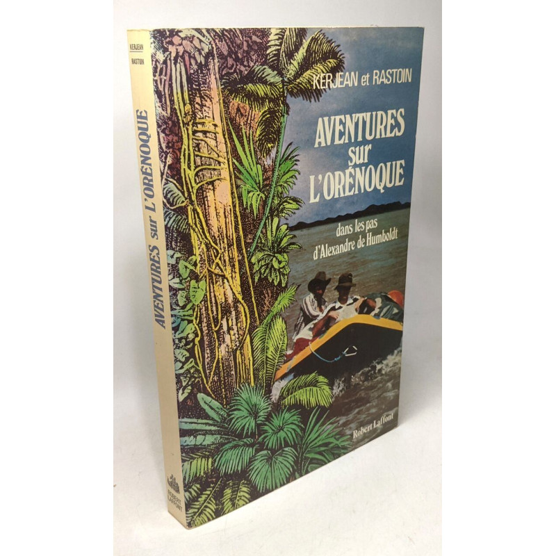 Aventures sur l'Orénoque