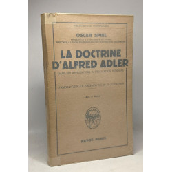 La doctrine d'Alfred Adler dans ses applications à l'éducation...