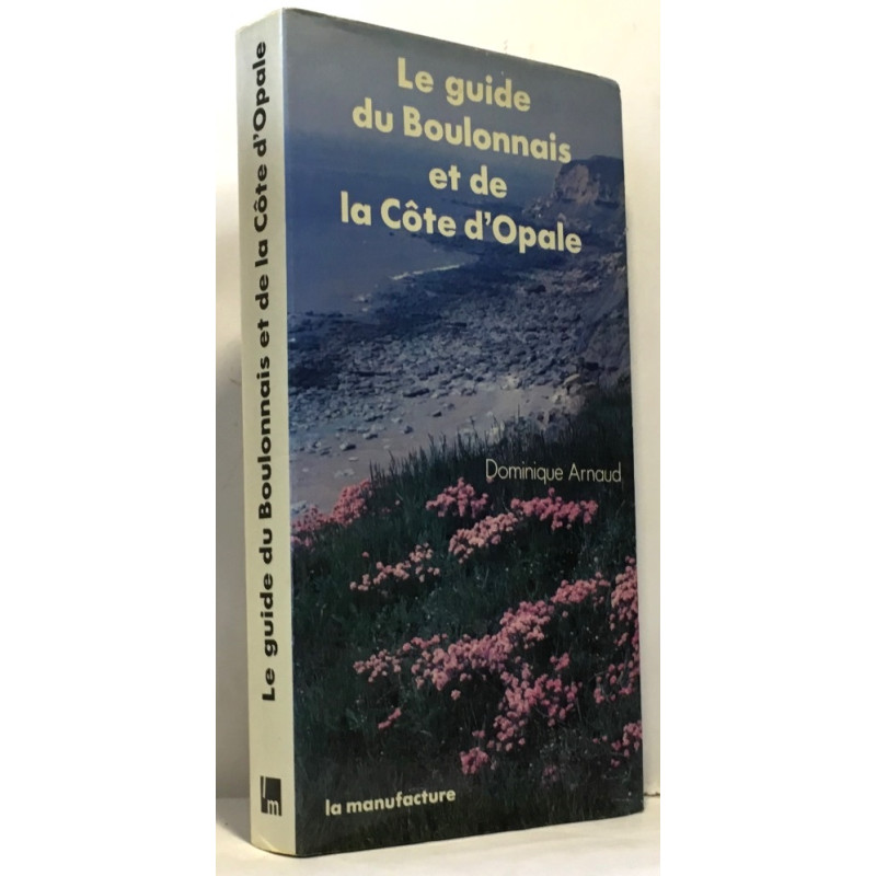 Le guide du boulonnais et cote d'opale 073193