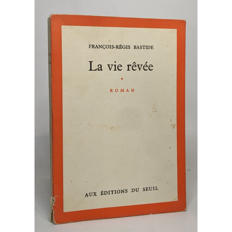 La vie rêvée