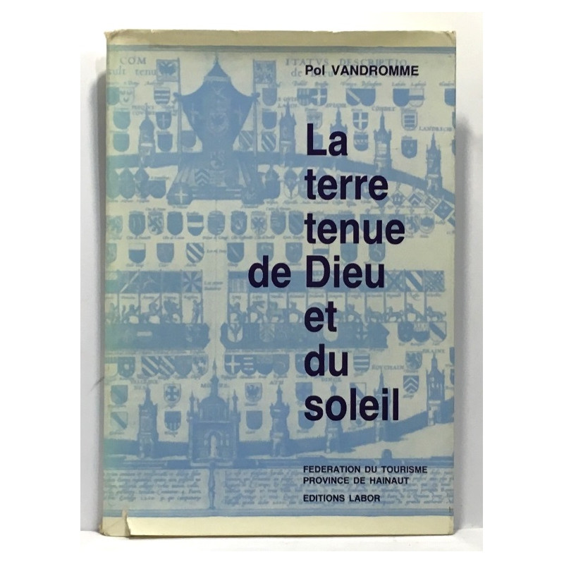 La terre tenue de Dieu et du soleil