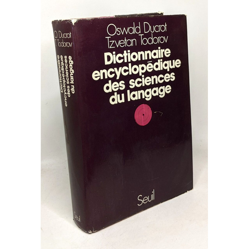 Dictionnaire encyclopédique des sciences du langage