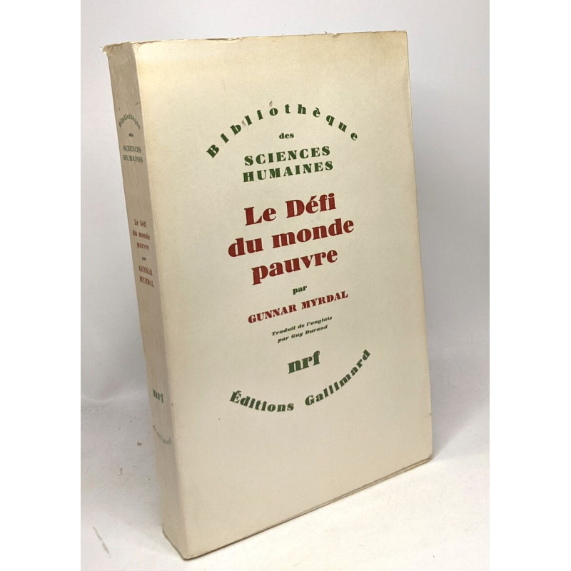 Le défi du monde pauvre - bibliothèque des sciences humaines