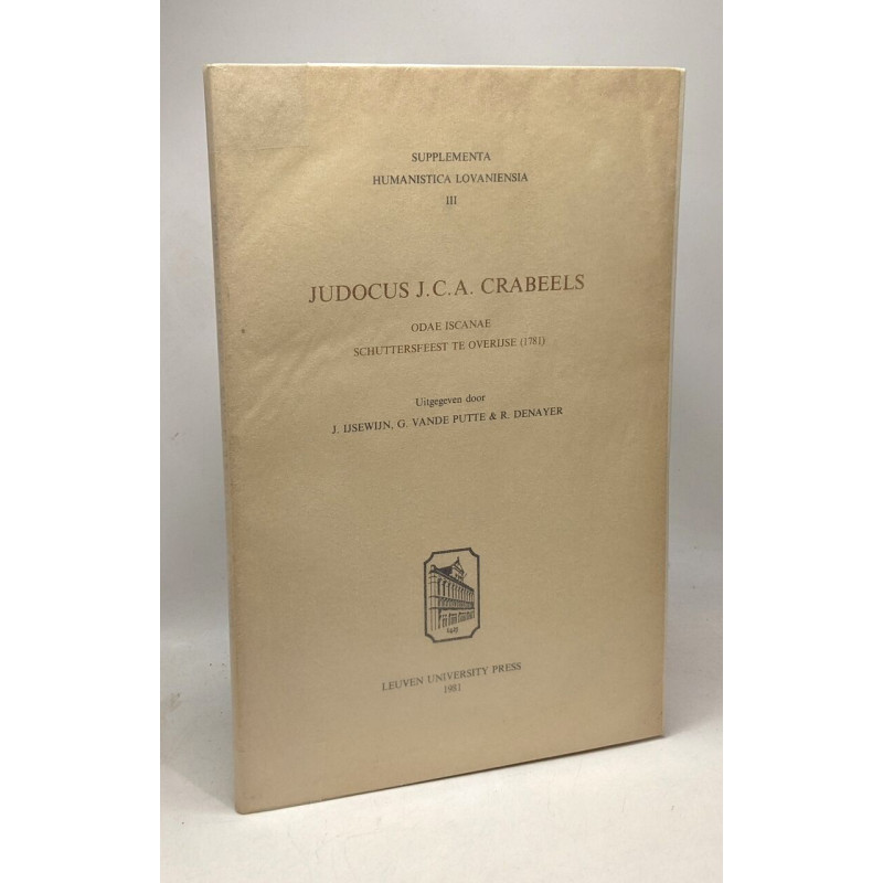 Supplementa Humanistica Lovaniensia 3: Odae Iscanae:...