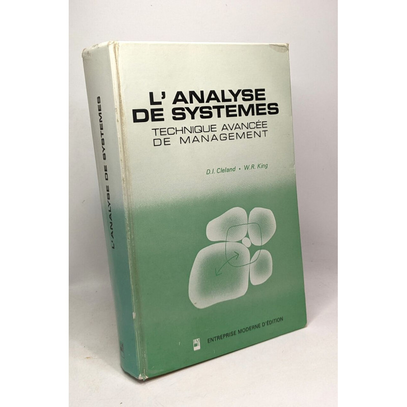 L'analyse de systèmes - technique avancée de management