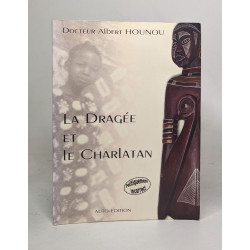 La dragée et le charlatan