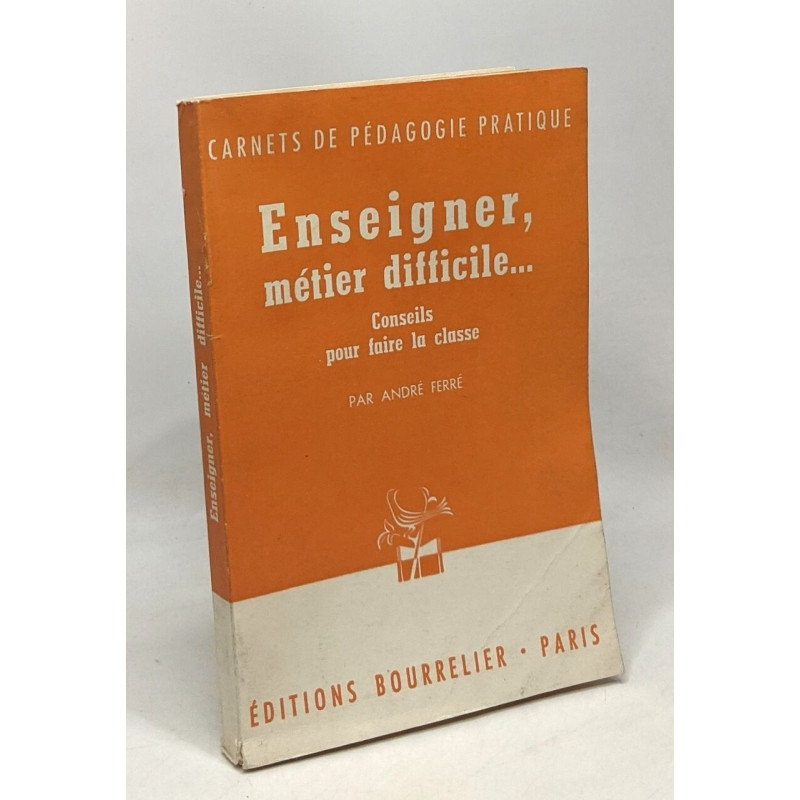 Enseigner métier difficile... conseils pour faire la classe -...