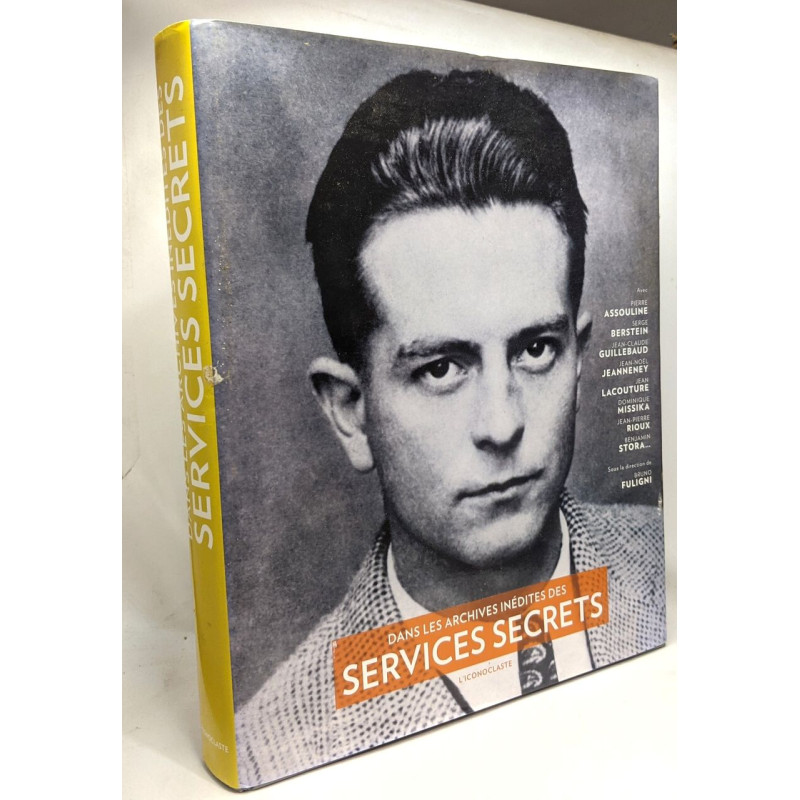 Dans les archives inédites des services secrets