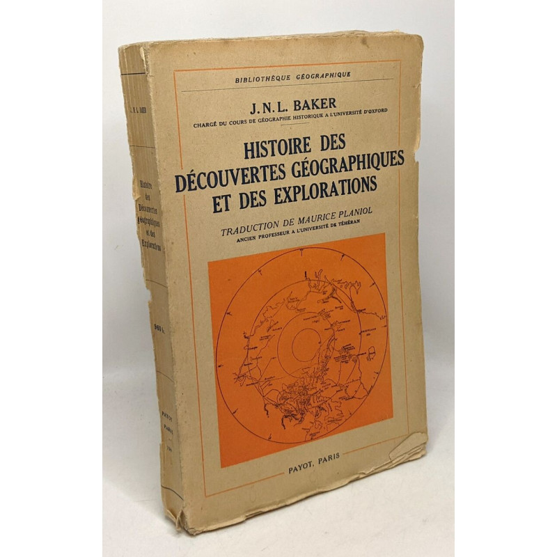 Histoire des Découvertes Géographiques et des Explorations - avec...