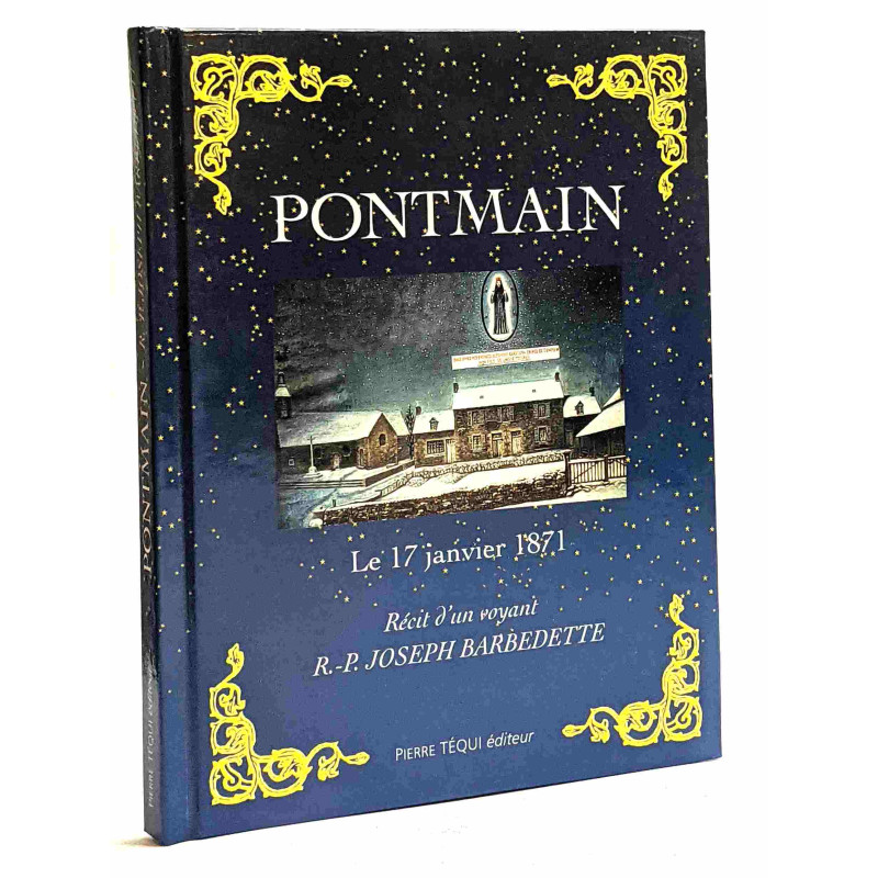Pontmain le 17 janvier 1871 : récit d'un voyant