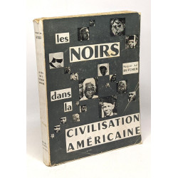 Les noirs dans la civilisations américaine