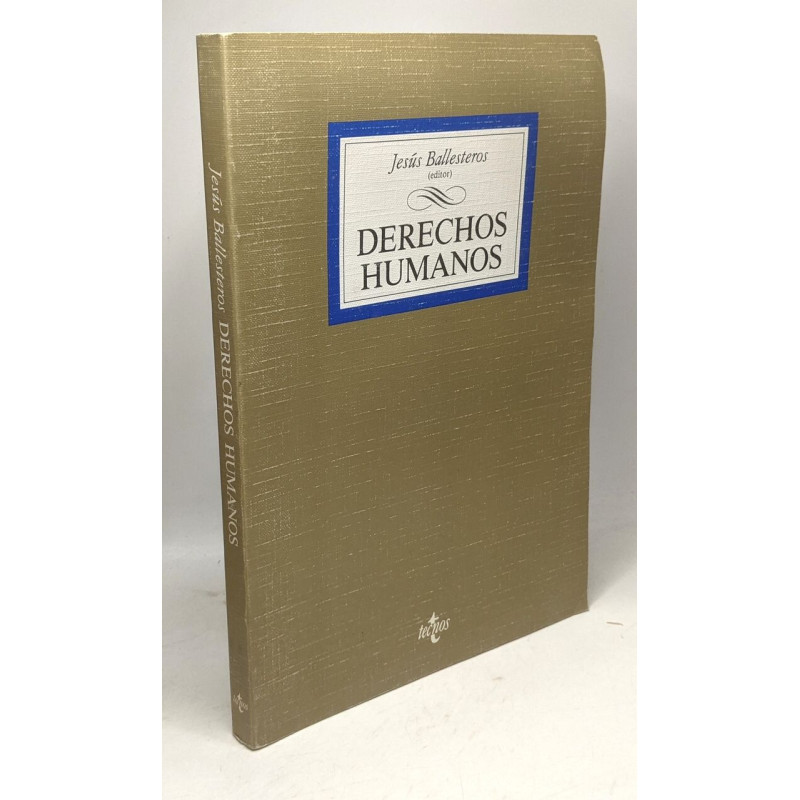 Derechos humanos : concepto fundamentos sujetos (Derecho -...