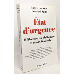 Etat d'urgence : Réformer ou abdiquer le choix français