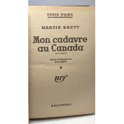 Mon cadavre au Canada (1955) + A boulets rouge (1956) - 2 Livres...