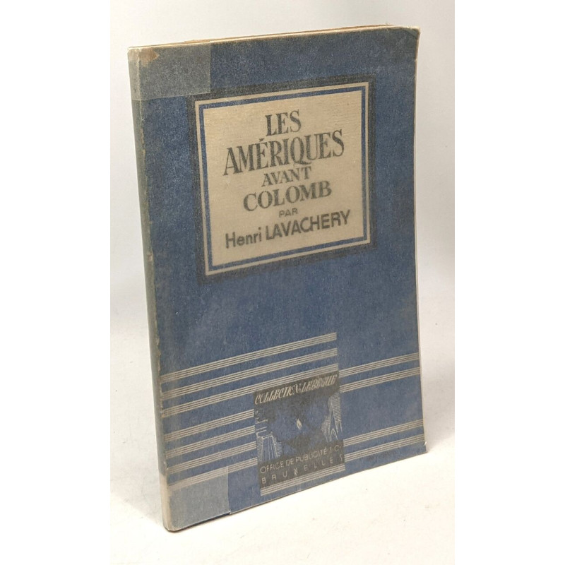 Les Amériques avant Colomb - 5me série n°49 collection Lebègue