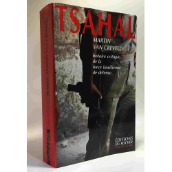 Tsahal :Histoire critique de la force israelienne de défense