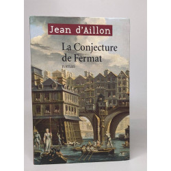 La conjecture de Fermat