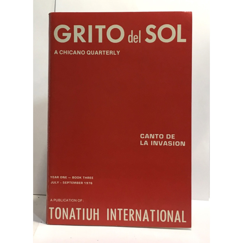 Grito del sol - a chicano quarterly - year one book three july...
