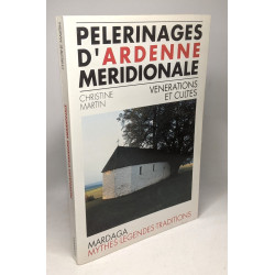 PELERINAGE D'ARDENNE MERIDIONALE