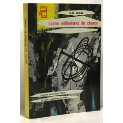 Quatre millimètre de chance