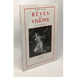 Rêves et visions