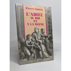 L'adieu au Roi et à la Reine