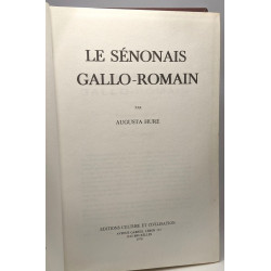 Le sénonais gallo-romain (REEDITION de 1978)
