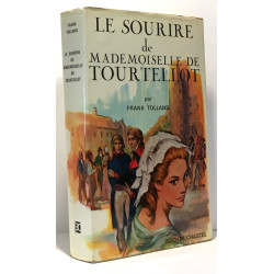 Le sourire de Mademoiselle de Tourtellot