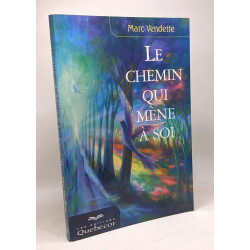 Le chemin qui mène à soi