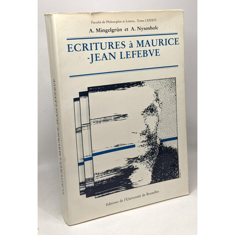 Ecritures à Maurice -jean Lefèbvre