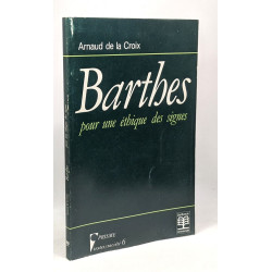 Barthes pour une éthique des signes