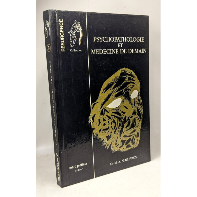 Psychopathologie et médecine de demain collection Résurgence