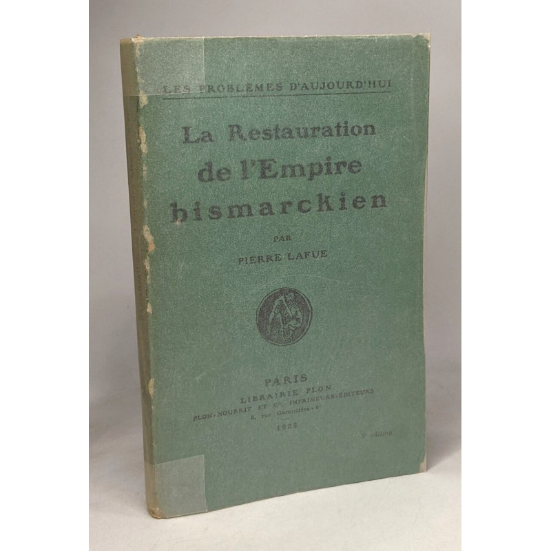 La restauration de l'Empire de Bismarckien - les problèmes...